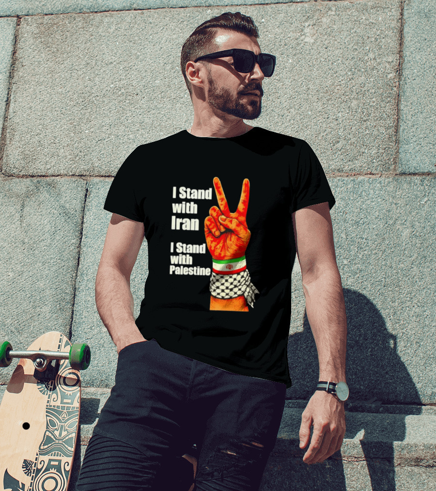 Peace Hand Sign I Stand With Iran I Stand With Palestine T-Shirt