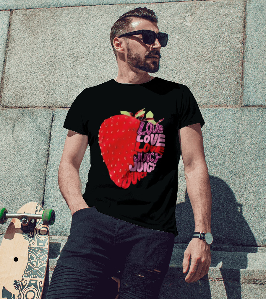 Love Love Love Juicy Juicy Juicy Strawberry T-Shirt