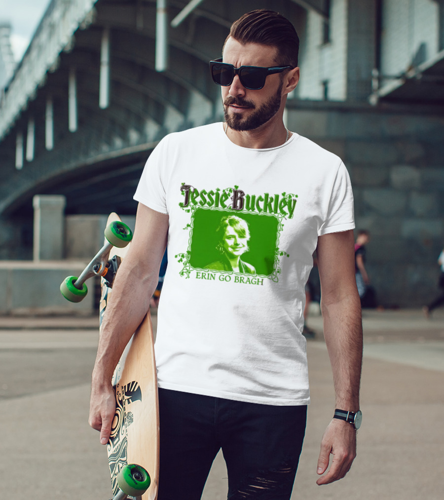 Jessie Buckley Erin Go Bragh Wild Rose Oscar 2026 T-Shirt