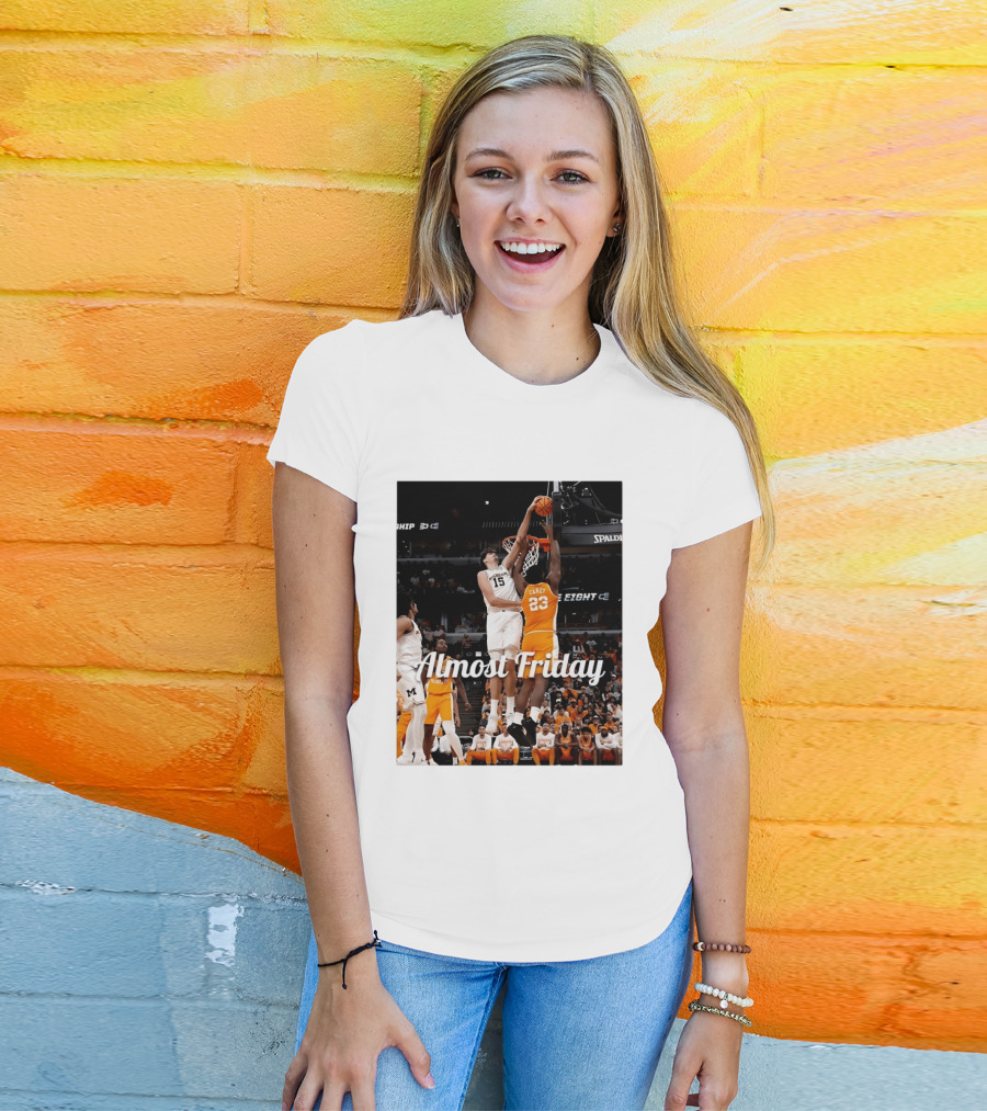Tennessee Volunteers Vs Michigan Wolverines NCAA Elite Eight Almost Friday Basketball Action T-Shirt