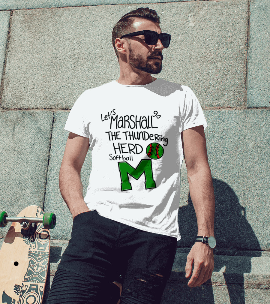 Let's Marshall Go The Thundering Herd Softball M T-Shirt