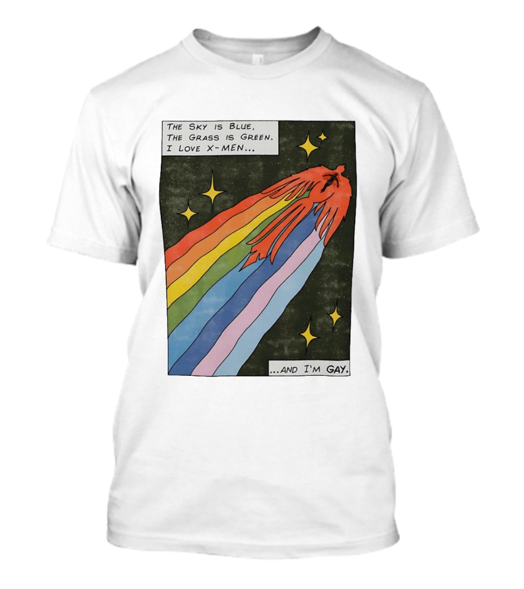 The Sky Is Blue The Grass Is Green I Love X Men Rainbow And I'm Gay T-Shirt