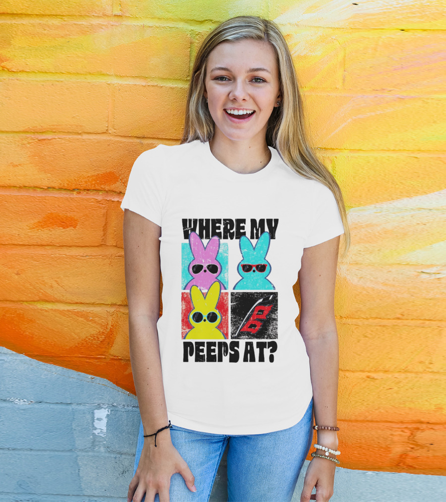 Where My Peeps At Sunglasses Colorful Bunnies Pop T-Shirt