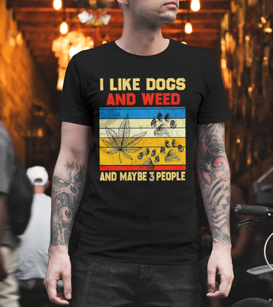 I Like Dogs And Weed And Maybe 3 People Vintage Stripes Cannabis Leaf Paw Print T-Shirt