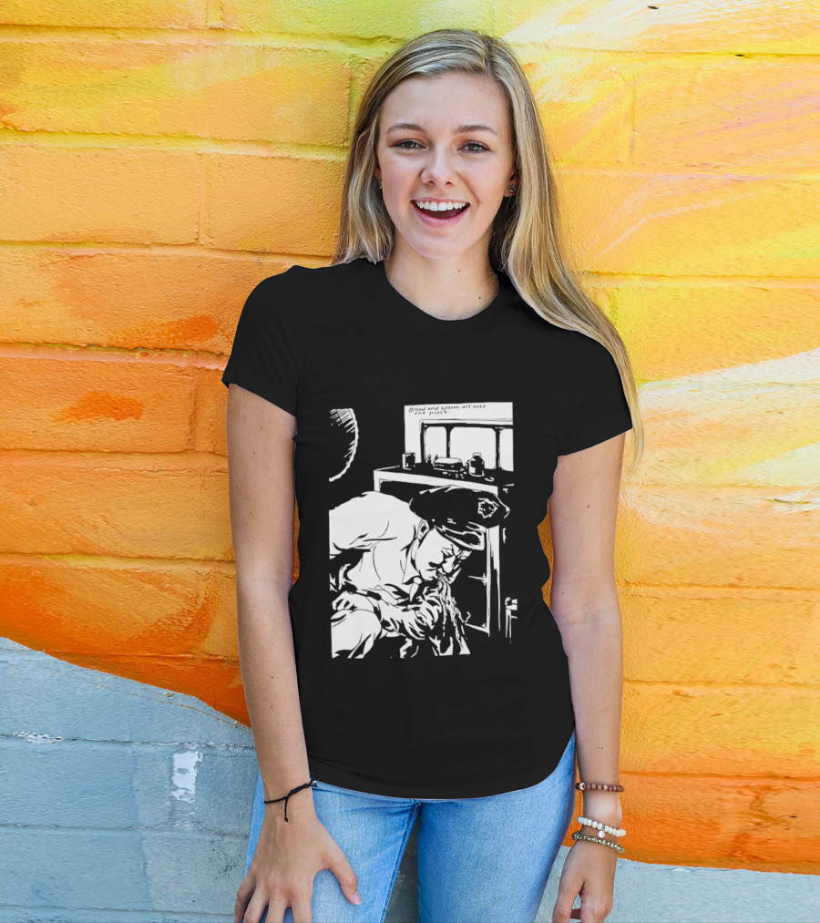 Blood And Sperm All Over The Place T-Shirt