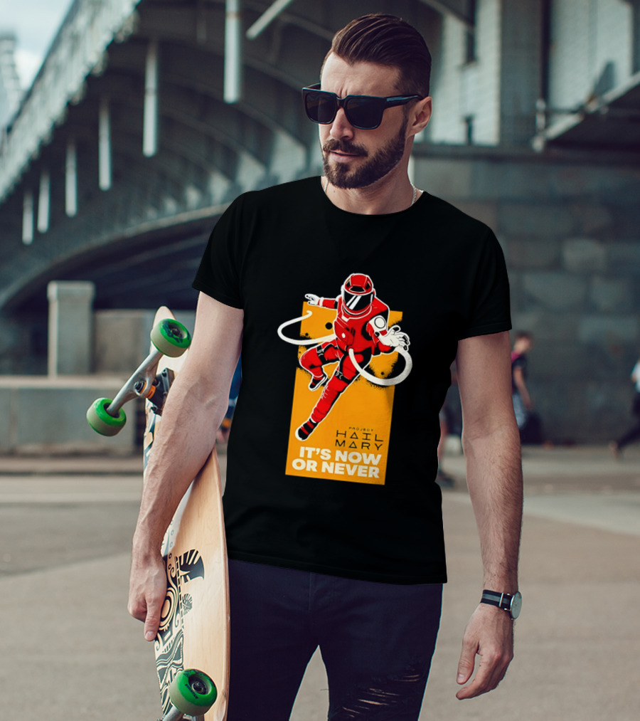 Project Hail Mary It's Now Or Never Astronaut T-Shirt