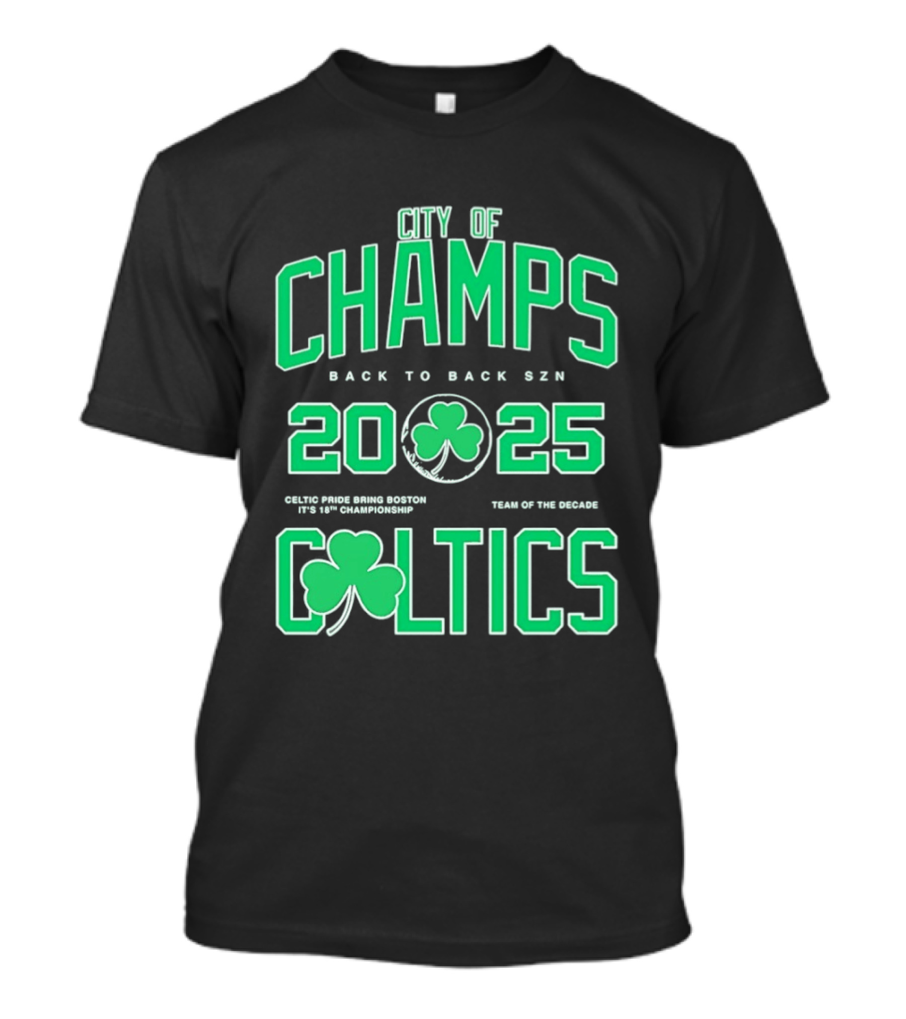 City Of Champs Back To Back SZN 2025 Celtics Team Of The Season T-Shirt