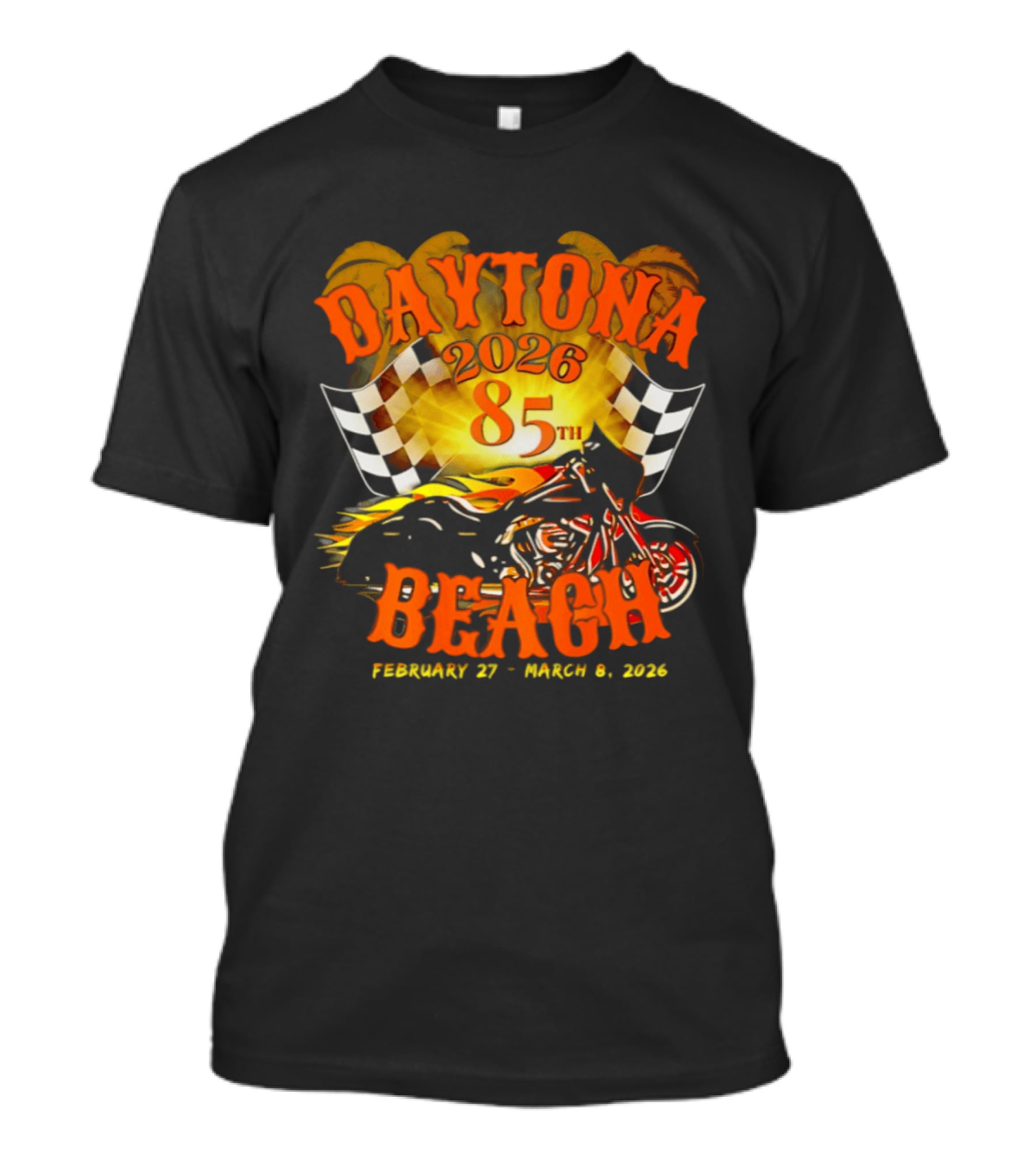 Daytona Beach 2026 85th Anniversary February 27 To March 6 With Motorcycle And Checkered Flag T-Shirt
