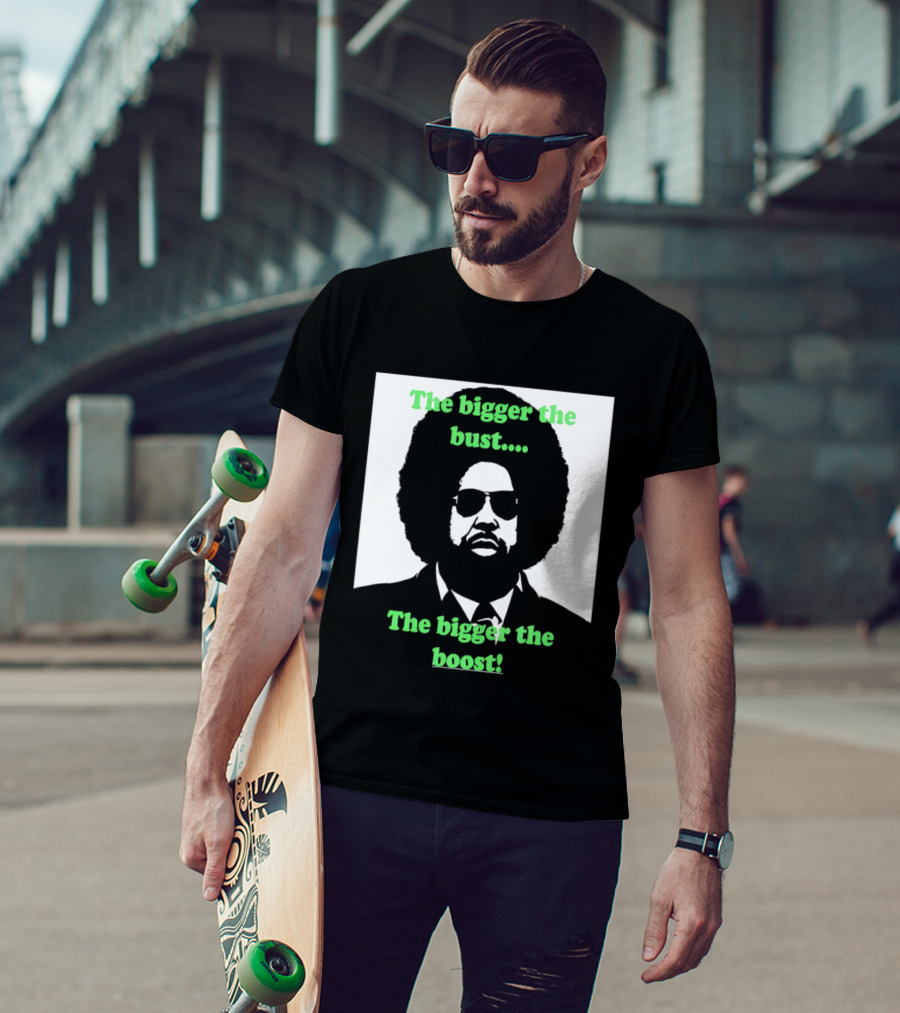 The Bigger The Bust The Bigger The Boost Afro Glasses Suit T-Shirt