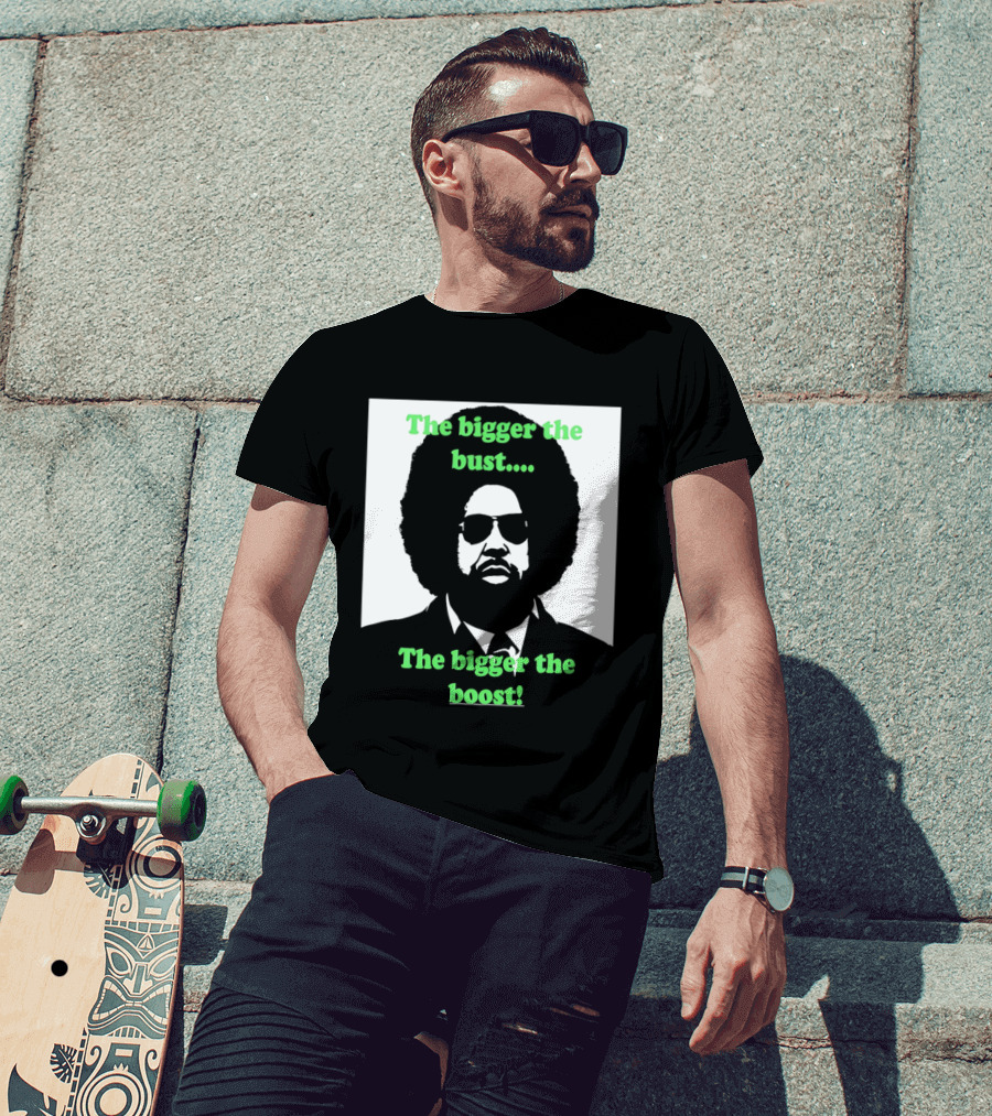 The Bigger The Bust The Bigger The Boost Afro Glasses Suit T-Shirt
