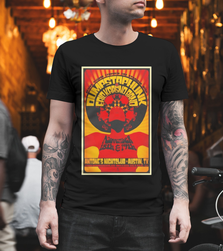 Dumpstaphunk Eric Krasno Band Antone's Nightclub Austin November 18th 19th T-Shirt