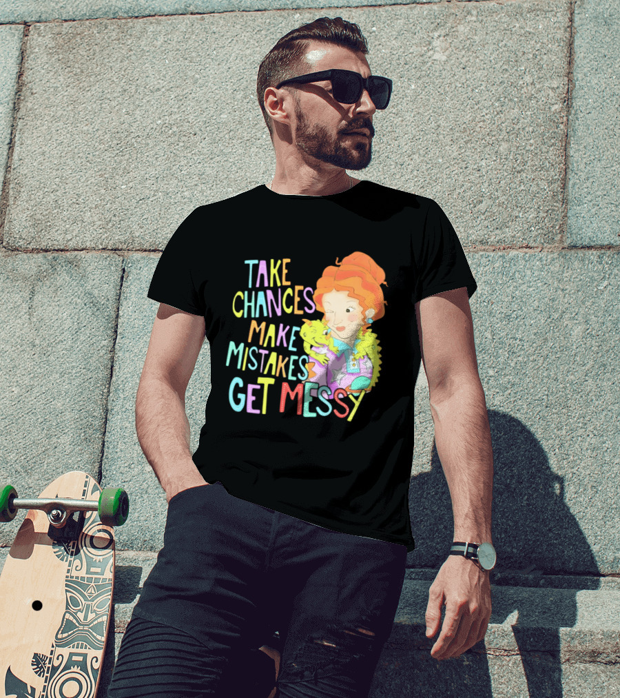 Take Chances Make Mistakes Get Messy Girl And Baby Dragon T-Shirt