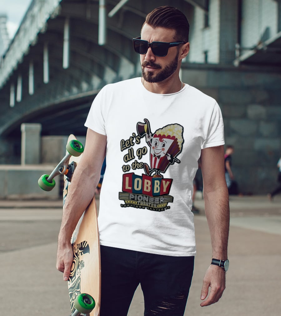 Let's All Go To The Lobby Pioneer Theater Downtown Manteo NC Popcorn T-Shirt