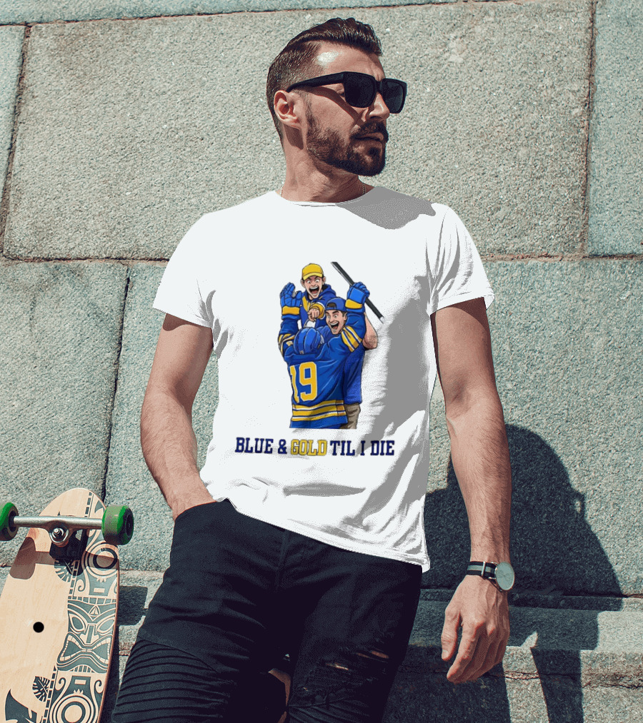 Buffalo Sabres Blue And Gold Til I Die Hockey Celebration T-Shirt