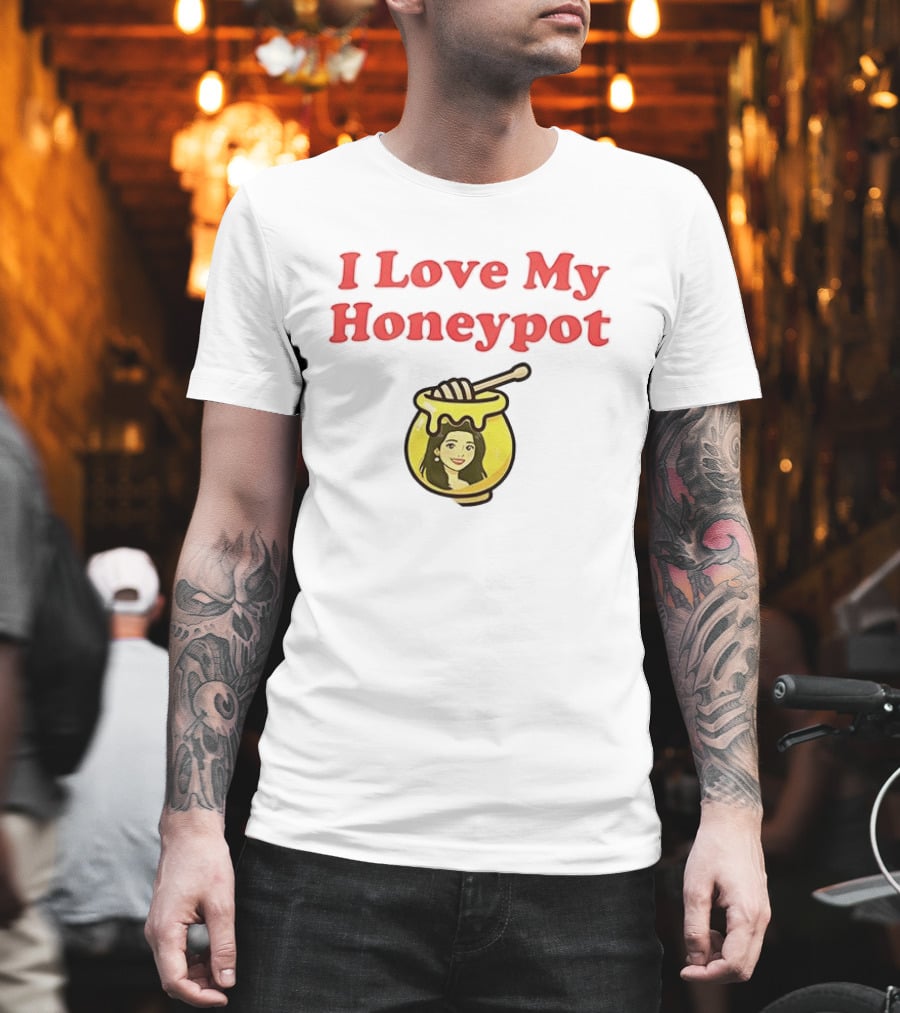 I Love My Honeypot Jar with Woman Inside T-Shirt