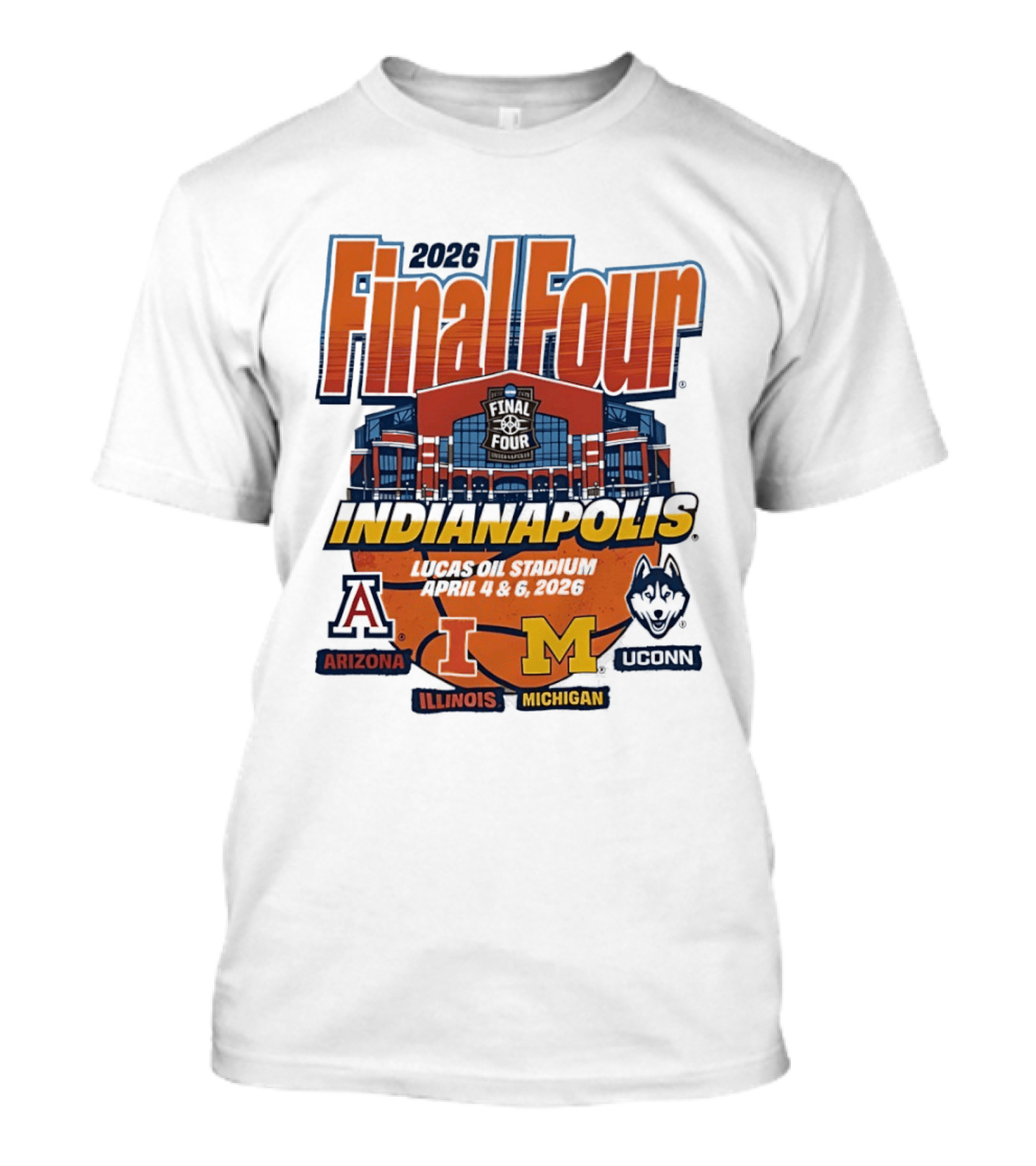 2026 Final Four Indianapolis Arizona Illinois Michigan Uconn T-Shirt