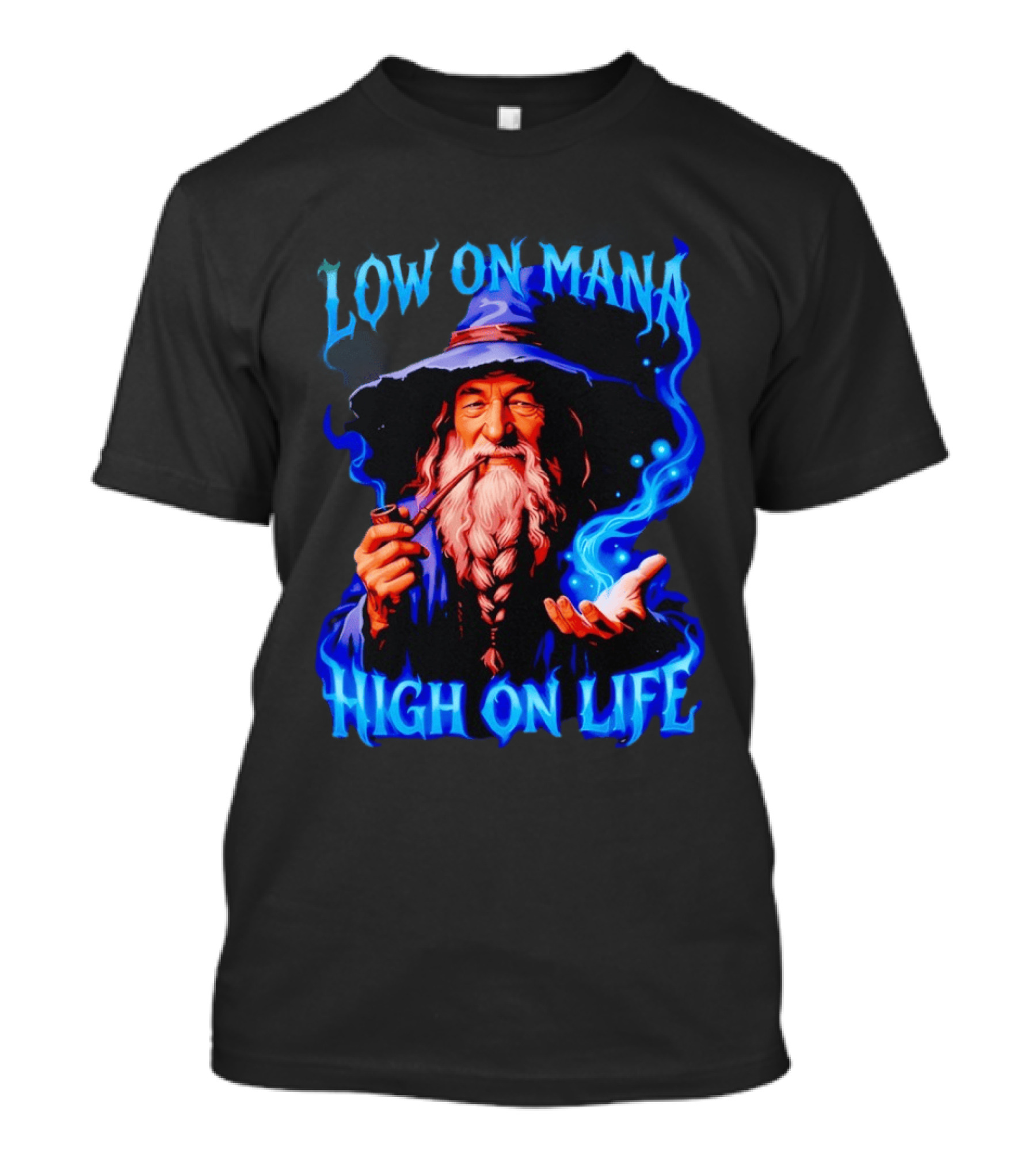 Low On Mana High On Life Wizard Pipe And Magic Aura T-Shirt