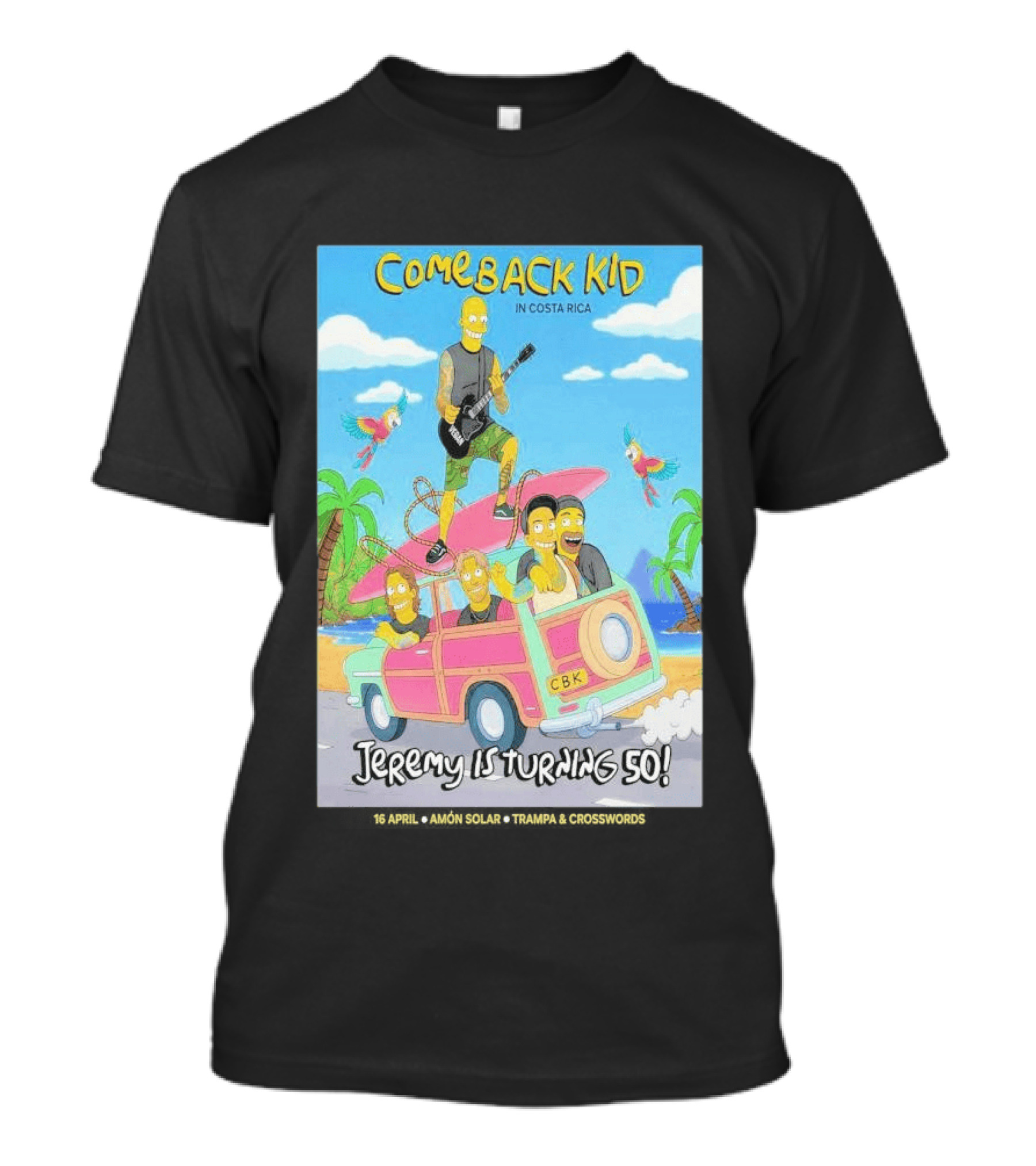 Comeback Kid In Costa Rica Jeremy Is Turning 50 Birthday Celebration T-Shirt