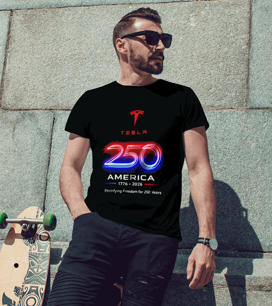 Tesla 250 America 1776 To 2026 Electrifying Freedom For 250 Years T-Shirt