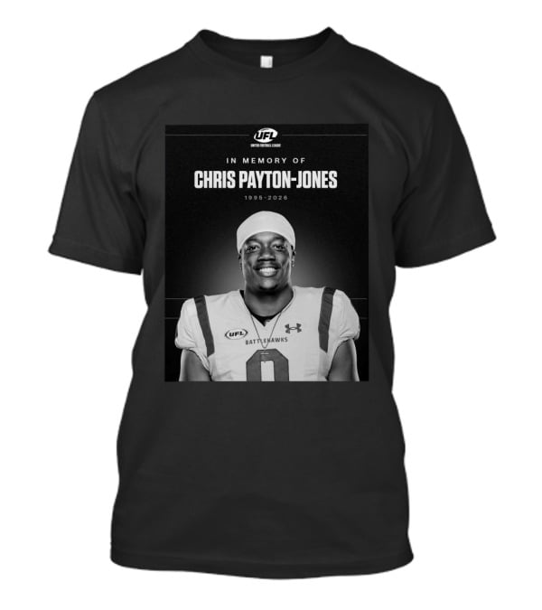 United Football League Battlehawks In Memory Of Chris Payton Jones 1995 2026 T-Shirt