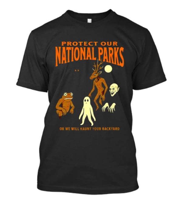 Protect Our National Parks Or We Will Haunt Your Backyard Deer Frog Ghost Skulls T-Shirt