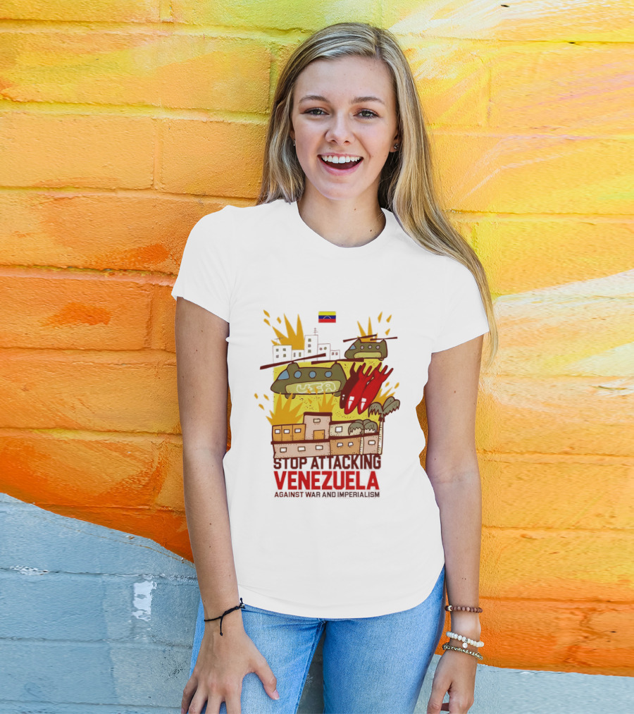 Stop Attacking Venezuela Against War And Imperialism Tanks Bombs City Explosion Venezuelan Flag T-Shirt