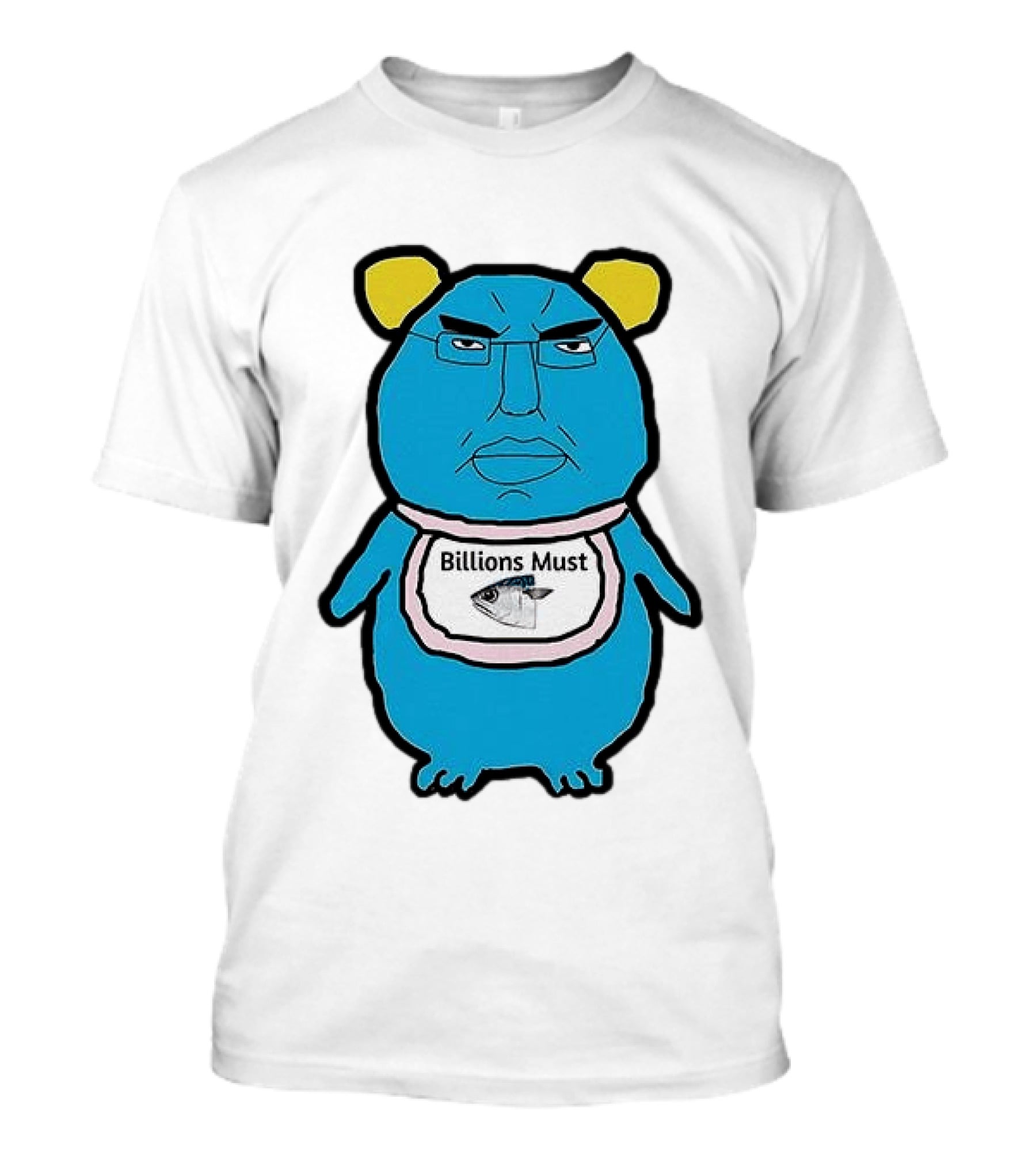 Billions Must Meme Character With Fish Bib T-Shirt