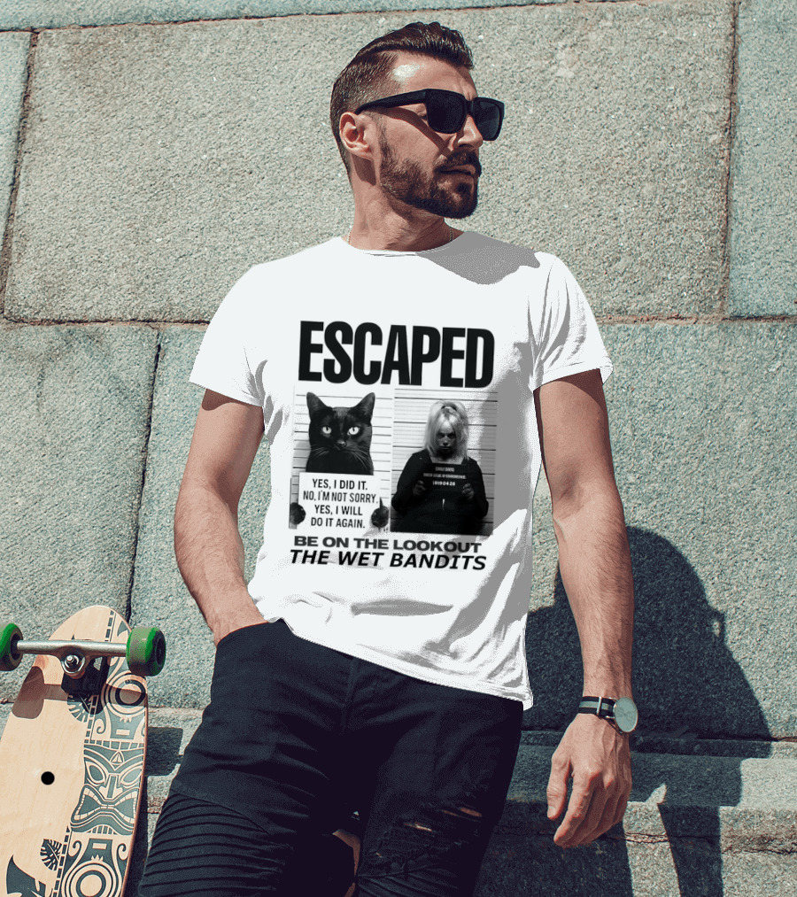 Escaped Cat Carli Davis Be On The Lookout The Wet Bandits Shot T-Shirt