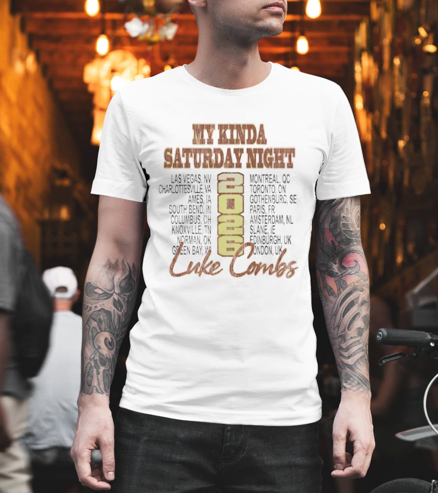 Luke Combs 2026 My Kinda Saturday Night Tour Dates Las Vegas Montreal Toronto T-Shirt