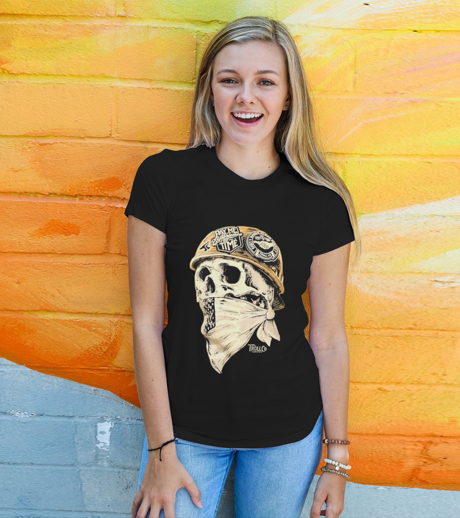 Skull Headstrong Pay Me For My Experience Not My Time Troll Co Dirtville MC T-Shirt