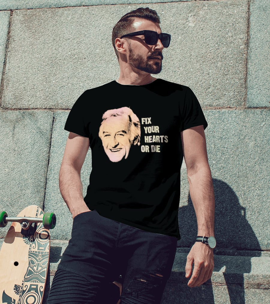 Burgess Meredith Fix Your Hearts Or Die T-Shirt