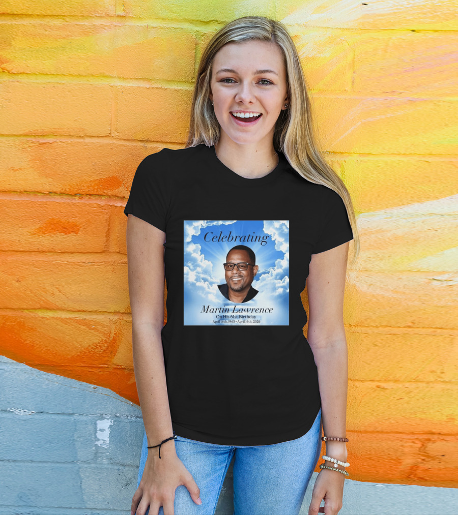 Celebrating Martin Lawrence On His 61st Birthday April 16th 1965 April 16th 2026 T-Shirt