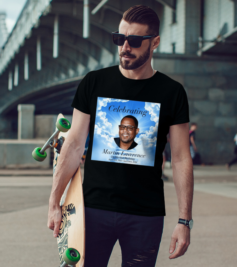 Celebrating Martin Lawrence On His 61st Birthday April 16th 1965 April 16th 2026 T-Shirt