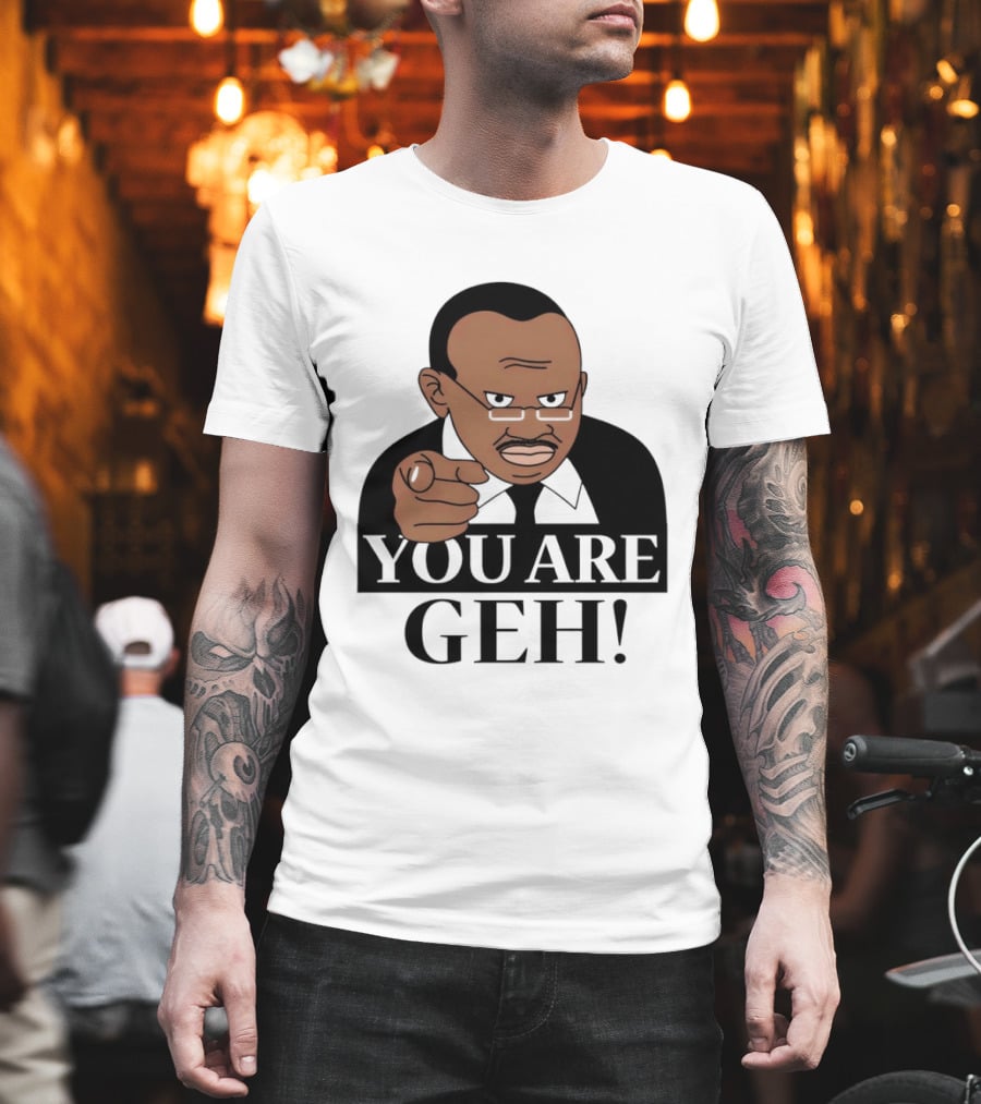 You Are Geh Meme Pointing Man T-Shirt