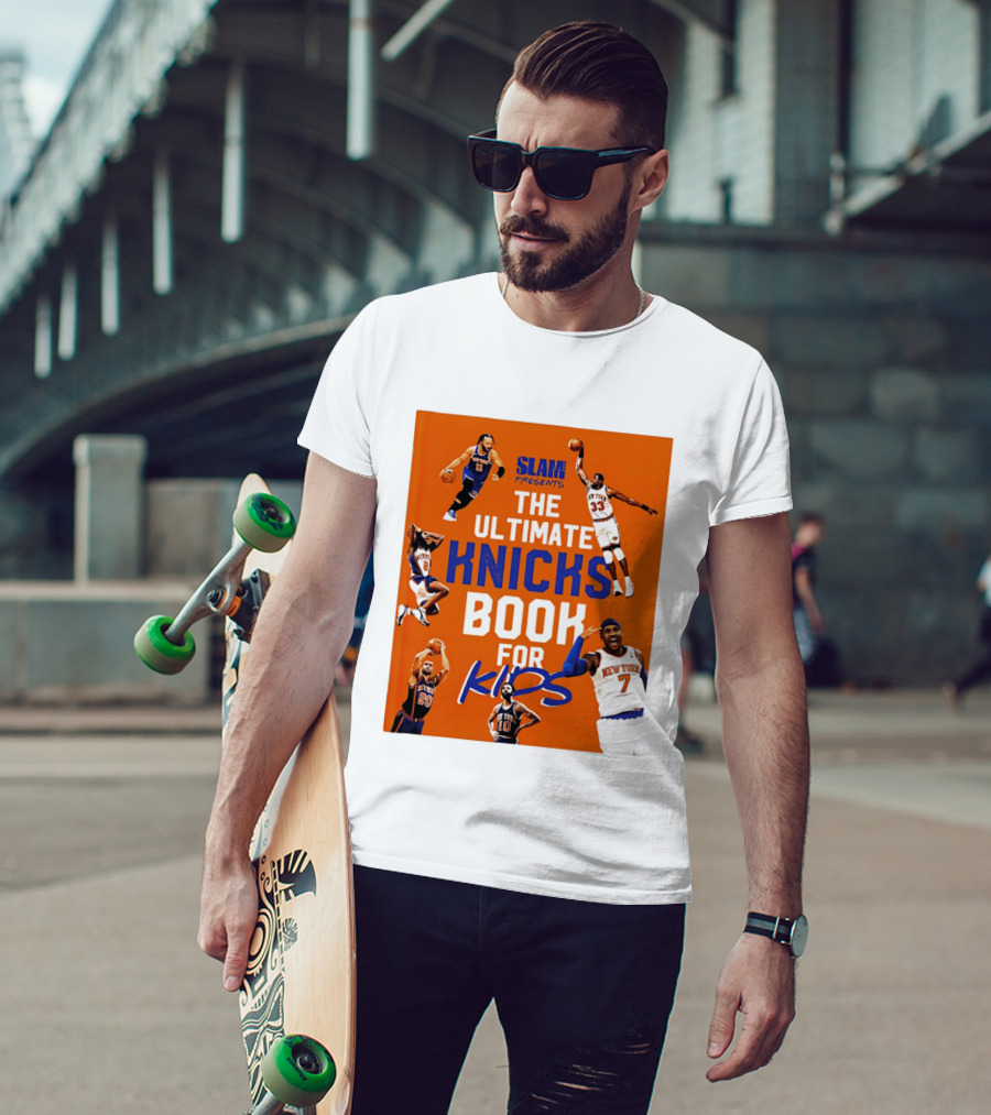 SLAM Presents The Ultimate Knicks Book For Kids T-Shirt