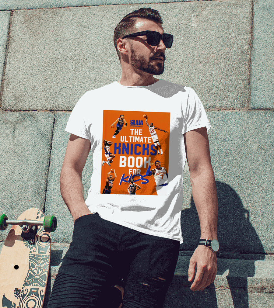 SLAM Presents The Ultimate Knicks Book For Kids T-Shirt