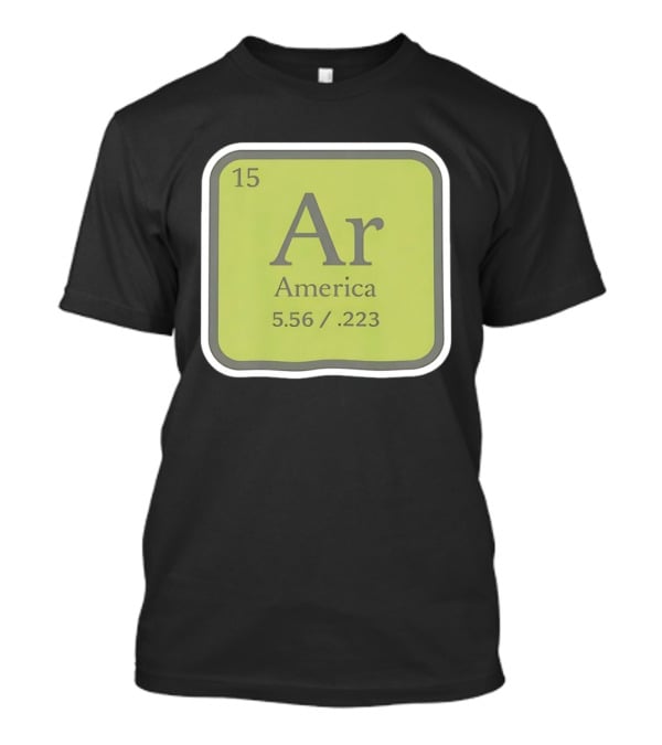 15 Ar America 5.56 .223 Ammo Element T-Shirt