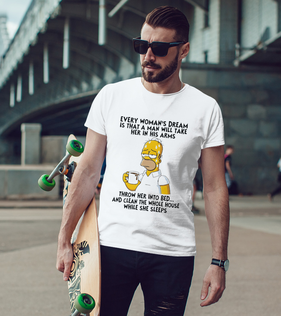 Simpsons Every Woman's Dream Homer Coffee Bed Clean House T-Shirt