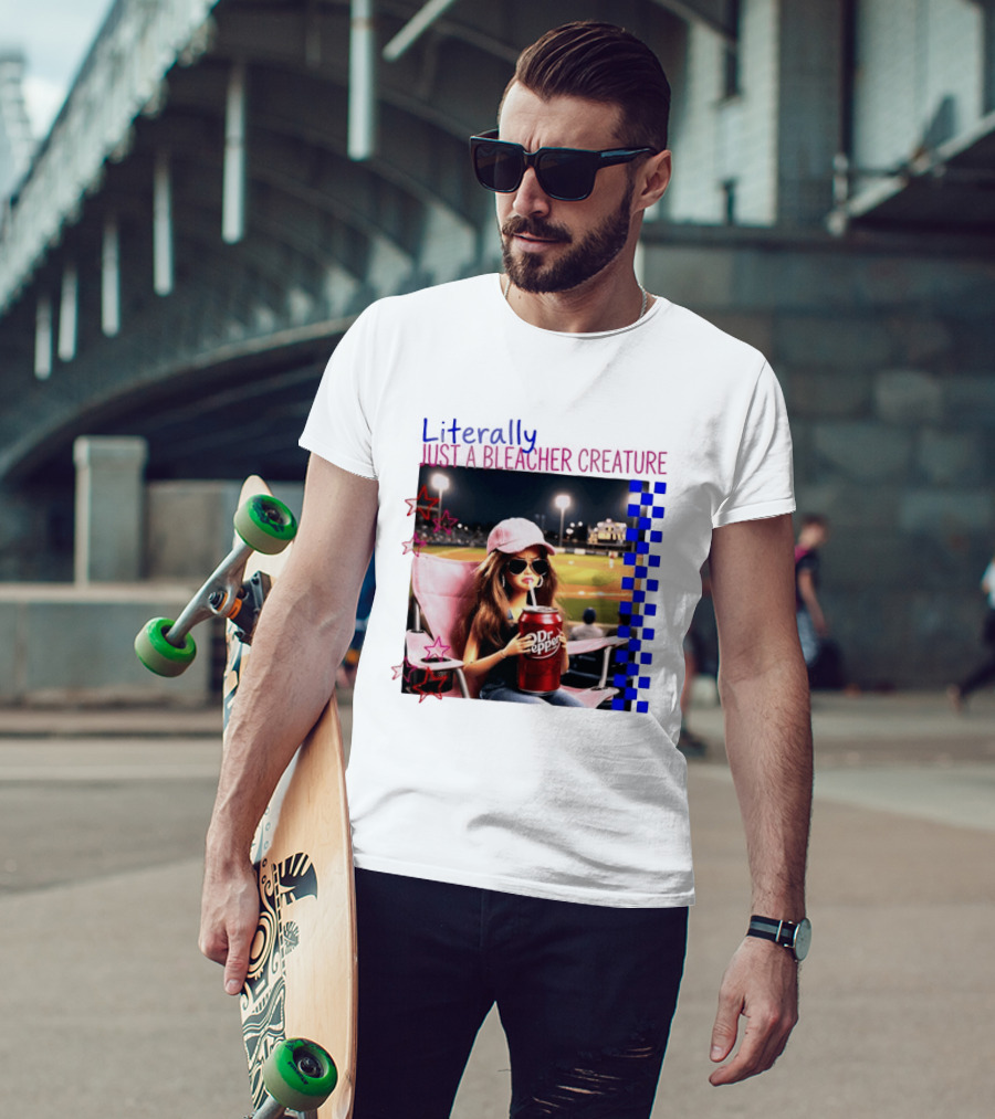 Literally Just A Bleacher Creature Barbie Ballfield Drinking Dr Pepper T-Shirt