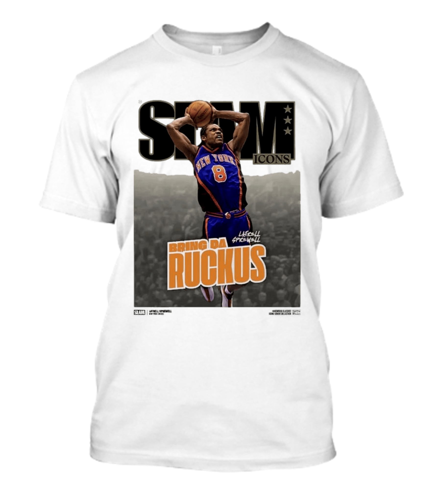 Slam Icons Latrell Sprewell Bring Da Ruckus New York Knicks T-Shirt