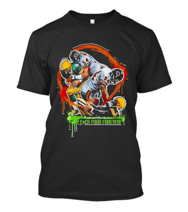 Brian Urlacher Chicago Bears Vs Green Bay Packers Football F*ck Four Forever 2026 T-Shirt