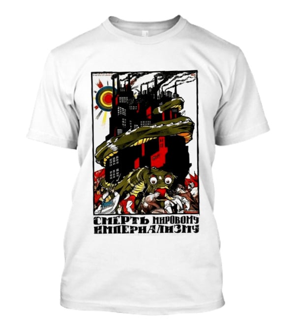 Dmitry Moor Death To World Imperialism Soviet Propaganda Art Snake Industrial War Machine T-Shirt