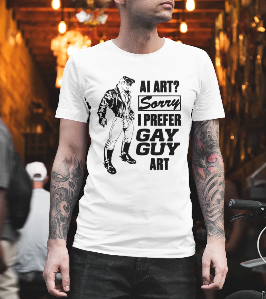 AI Art Sorry I Prefer Gay Guy Art Biker T-Shirt