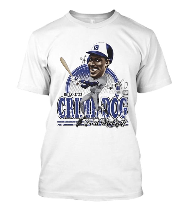 Fred McGriff Crime Dog B.H.O.F.23 Toronto Blue Jays Bruce Stark T-Shirt