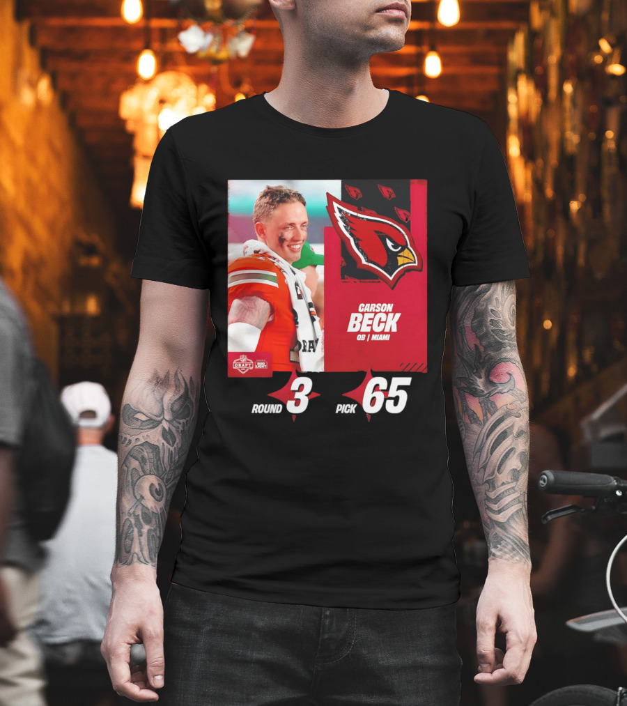 Carson Beck Arizona Cardinals Round 3 Pick 65 NFL Draft QB Miami T-Shirt