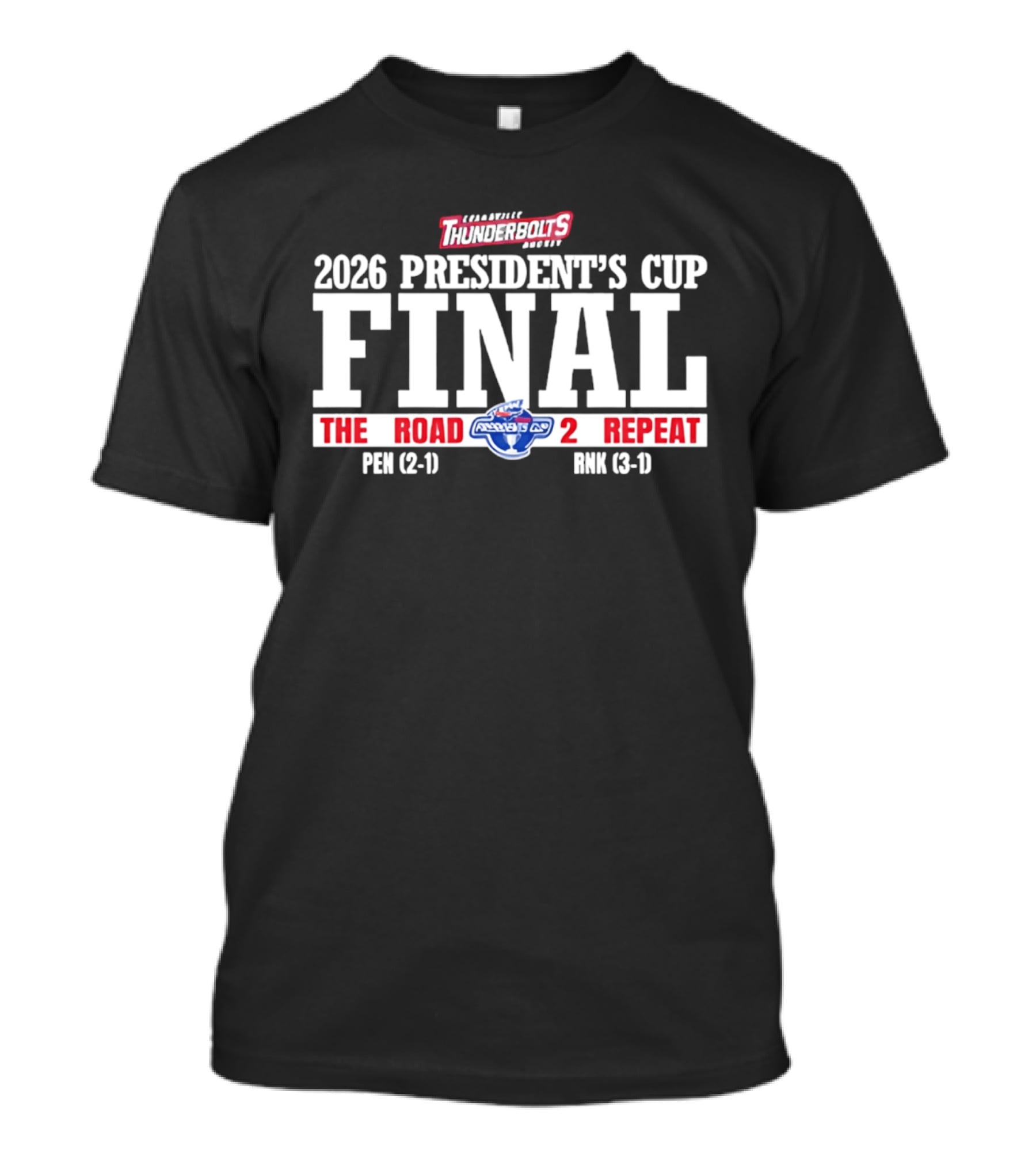 Evansville Thunderbolts 2026 President's Cup Final The Road 2 Repeat Final Pen Bmk T-Shirt