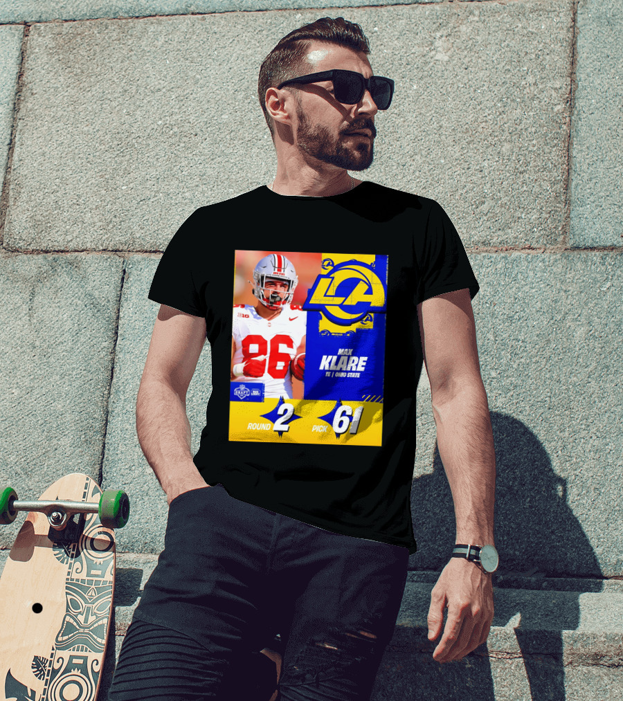 Max Klare Los Angeles Rams Round 2 Pick 61 Ohio State Draft 2026 T-Shirt