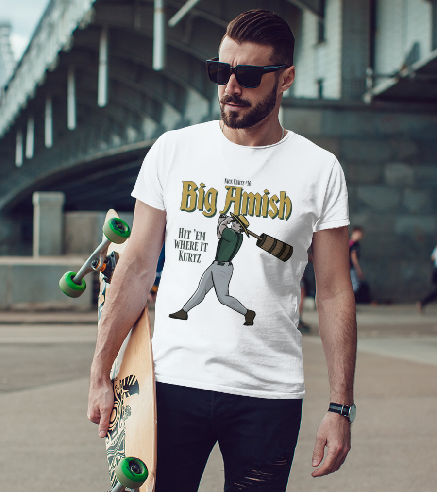 Athletics Nick Kurtz Big Amish Hit 'Em Where It Kurtz 16 T-Shirt