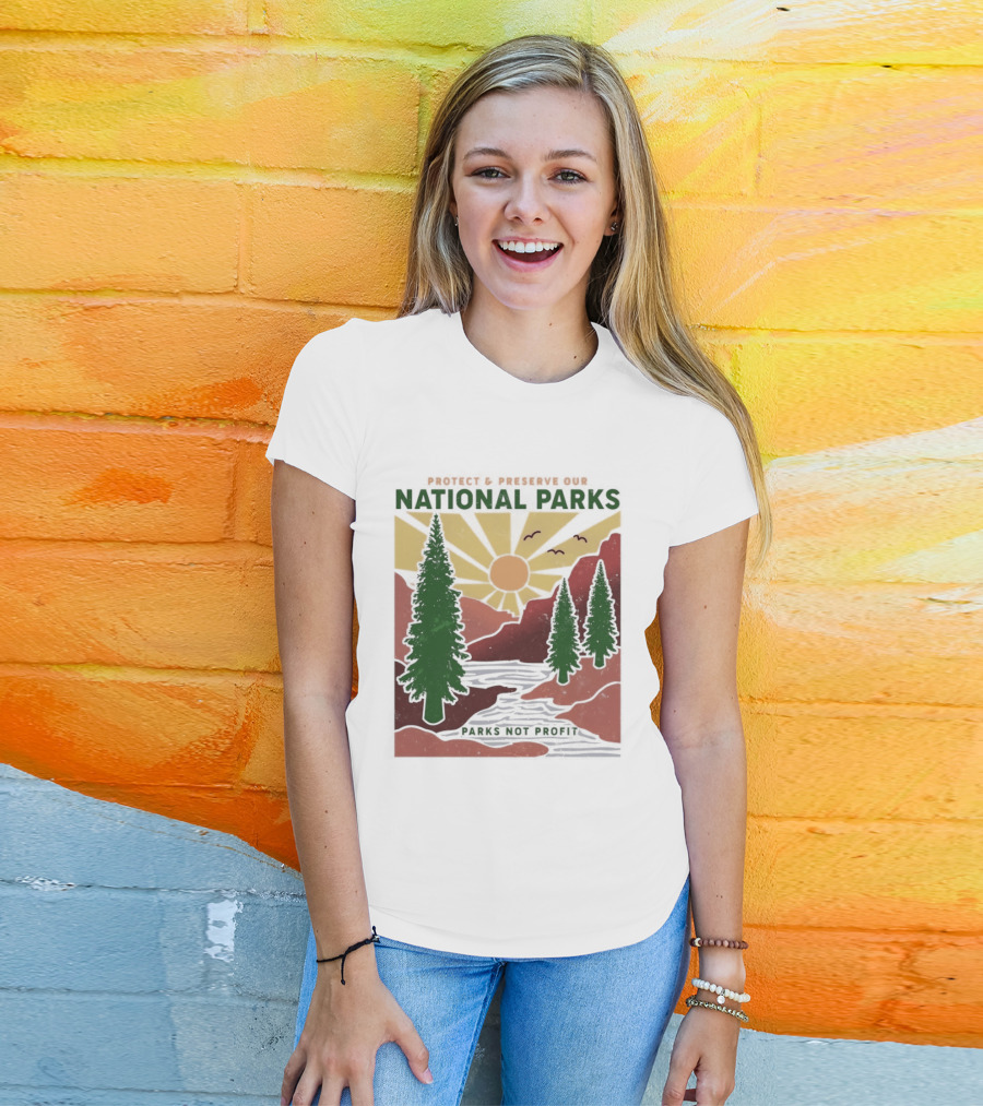 Protect And Preserve Our National Parks Nature Conservation Forest Mountains Sun Rivers Wildlife T-Shirt
