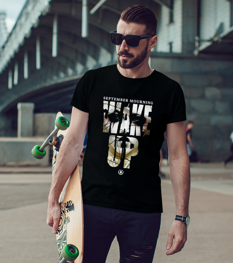 September Mourning Wake Up Graphic Text With Subtle Floral Eyes T-Shirt